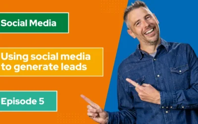 [Video] Using social media to generate leads (Ep5)